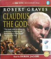 Claudius The God written by Robert Graves performed by Derek Jacobi on Audio CD (Abridged)